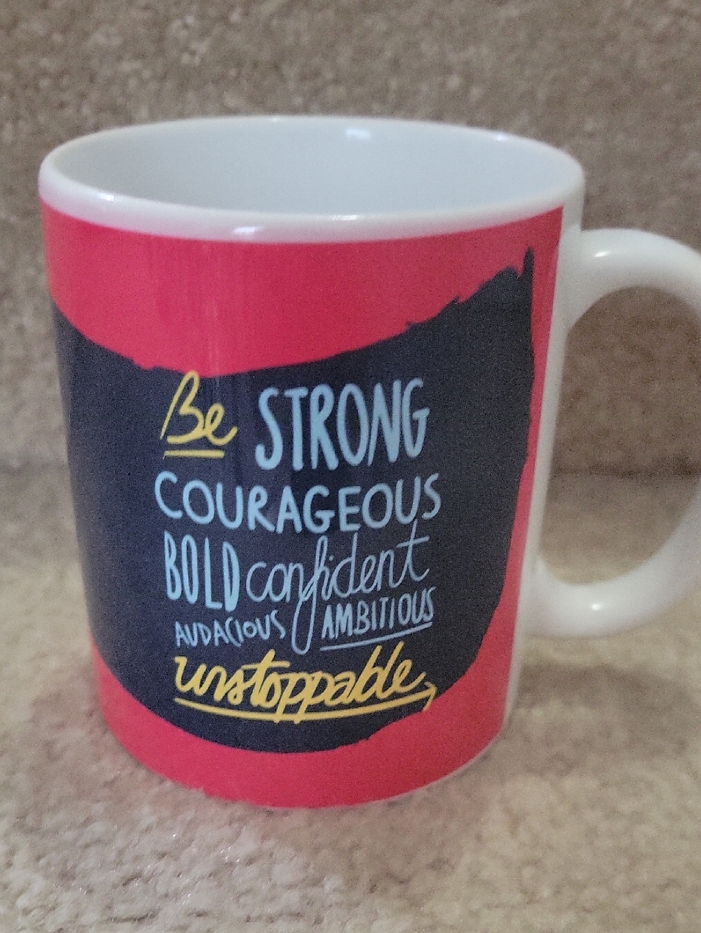 Motivational 'Be Strong' Pink Ceramic Coffee Mug
